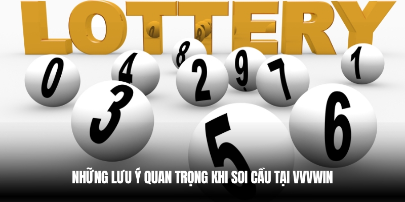 Soi Cầu Là Gì? Cách Soi Cầu Hiệu Quả Tại Địa Chỉ Uy Tín VVVwin 4 Lưu ý quan trọng khi soi cầu
